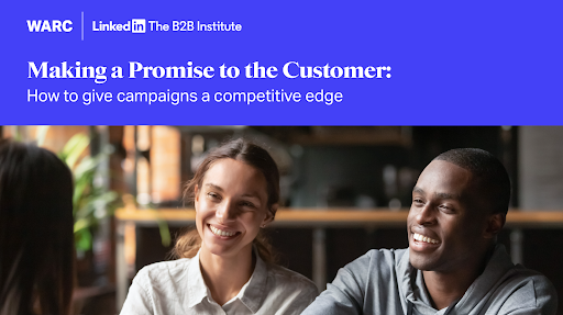 A clear ‘promise to the customer’ gives campaigns a competitive edge