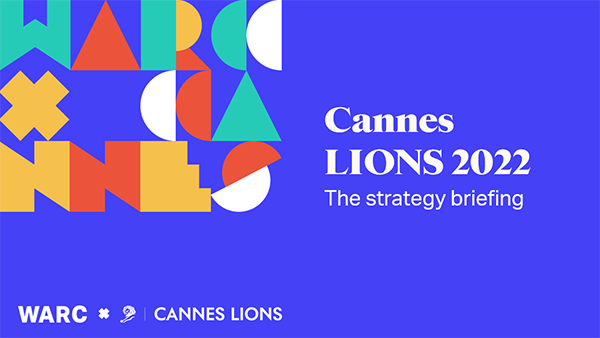 Strategic lessons from Cannes LIONS 2022
