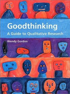 Goodthinking: A Guide to Qualitative Research